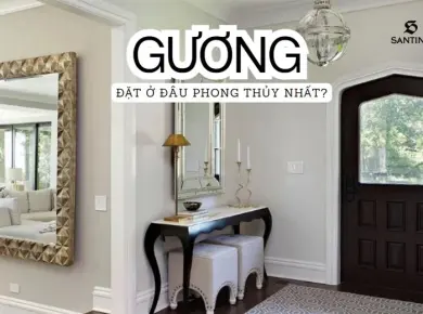Phong Thủy Đặt Gương và Bố Trí Nội Thất: Tránh Phản Xạ Năng Lượng Xấu