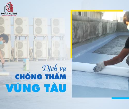 CHỐNG THẤM NHÀ TRỌN GÓI VŨNG TÀU